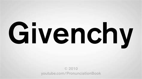 givenchy pronounce english|Givenchy pronunciation in english.